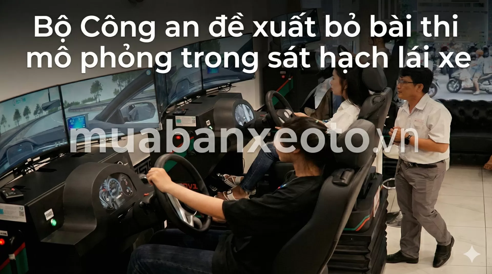 Người dân ủng hộ đề xuất bỏ bài thi mô phỏng trong sát hạch giấy phép lái xe